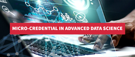 Micro-Credential in Advanced Data Science 
